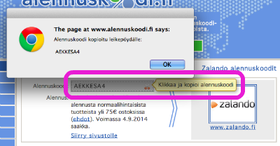 Kopioi alennuskoodi leikepöydälle, huomioithan, että alennuskoodeilla on usein miniostosmäärä (esim. voimassa vain yli 75€ ostoksissa, tarkemmat ehdot näet “ehdot”-linkin takaa).